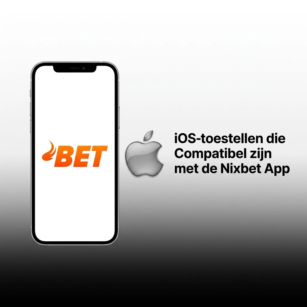 Lijst van compatibele iOS-toestellen voor de Nixbet app, waaronder iPhone 11 tot 15 Pro Max en diverse iPad-modellen